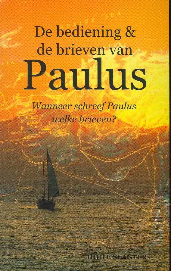 BEDIENING EN BRIEVEN VAN PAULUS
