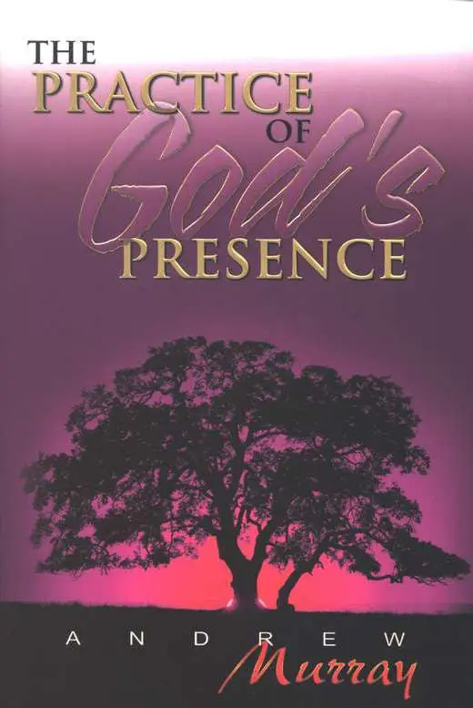 PRACTICE OF GODS PRESENCE