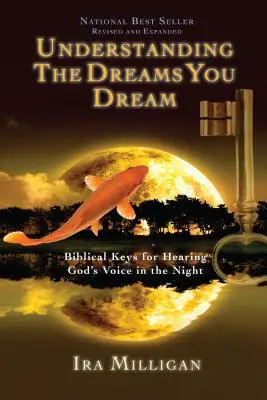 UNDERSTANING THE DREAMS YOU DREAM - REVI