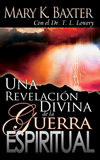 UNA REVELACION DIVINA DE LA GUERRA ESPIR