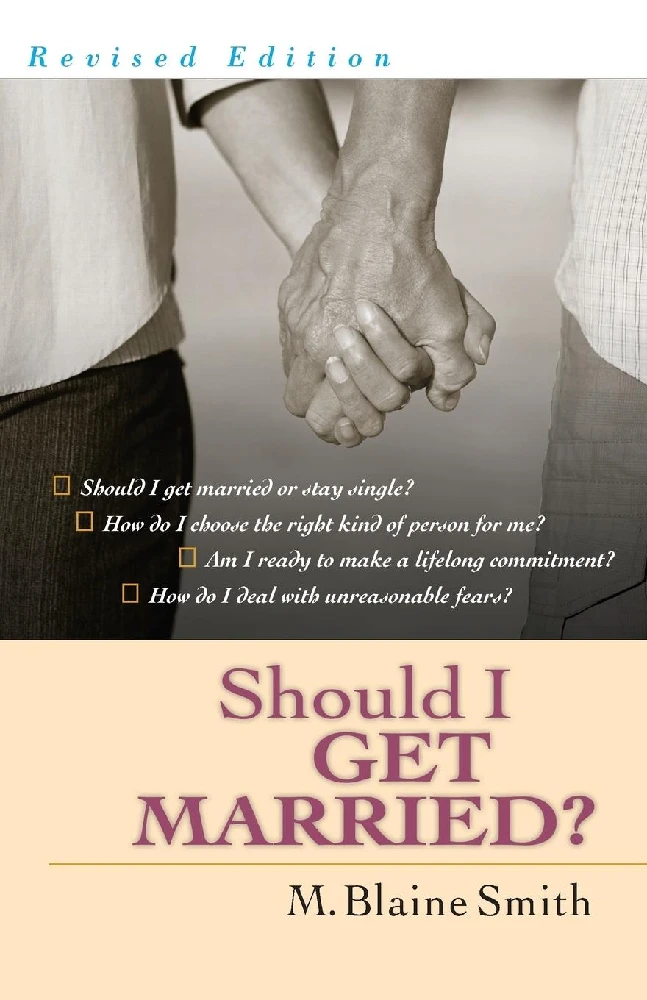 SHOULD I GET MARRIED? - REV. ED.