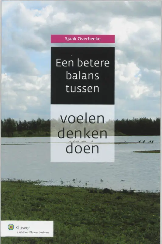EEN BETERE BALANS TUSSEN VOELEN, DENKEN