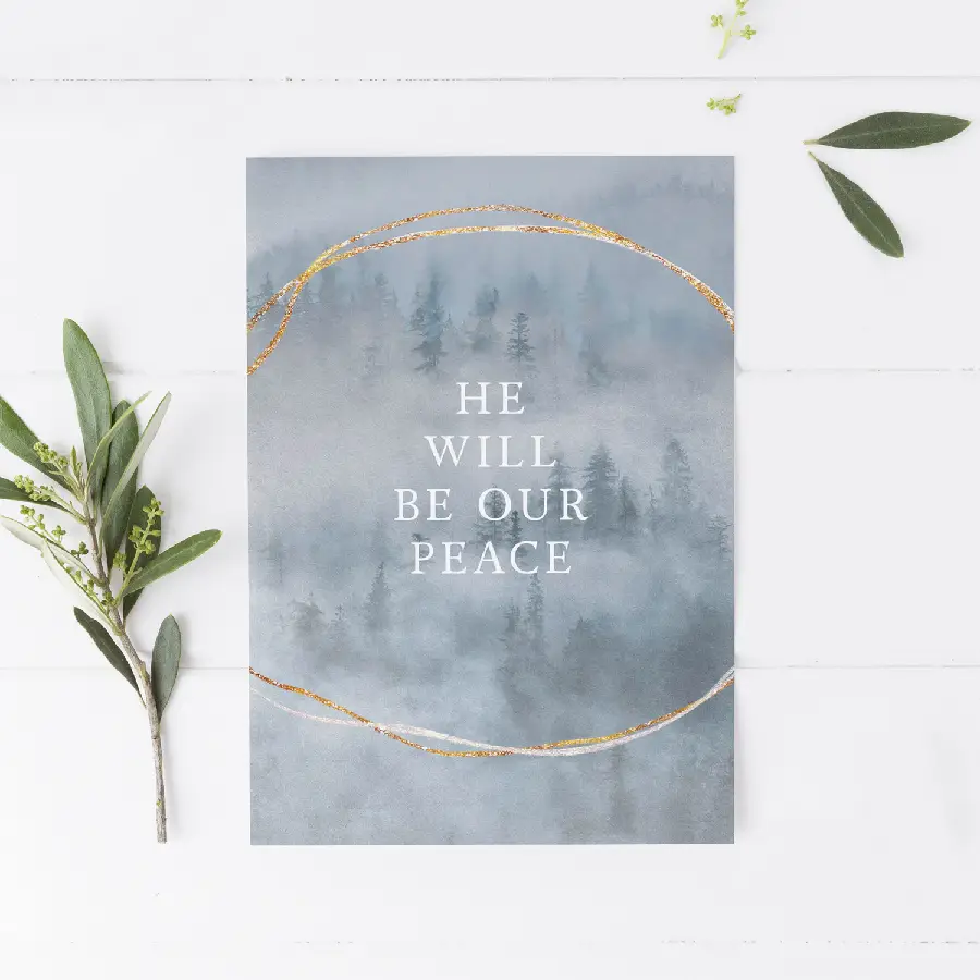 He will be our peace