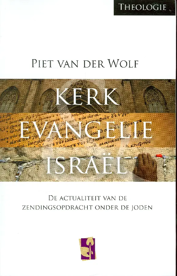 KERK EVANGELIE & ISRAEL