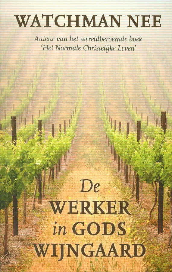 WERKER IN GOD'S WIJNGAARD