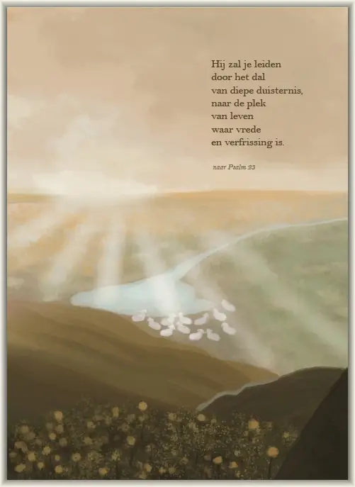 Hij zal je leiden door het dal