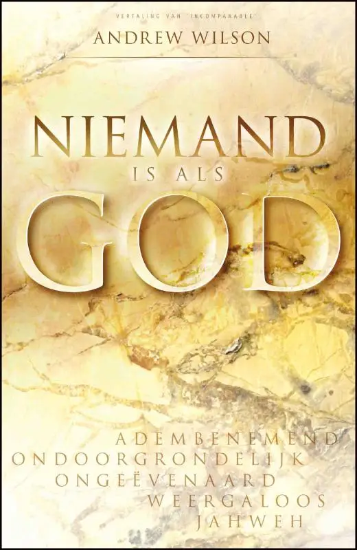 NIEMAND IS ALS GOD