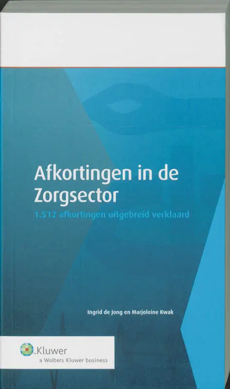 AFKORTINGEN IN DE ZORGSEC