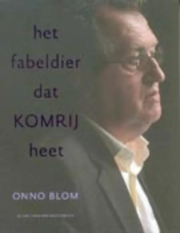 HET FABELDIER DAT KOMRIJ HEET