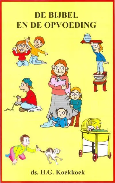 BIJBEL EN DE OPVOEDING