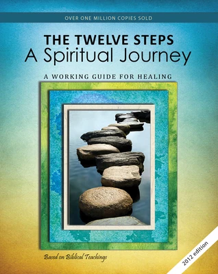 TWELVE STEPS: A SPIRITUAL JOURNEY