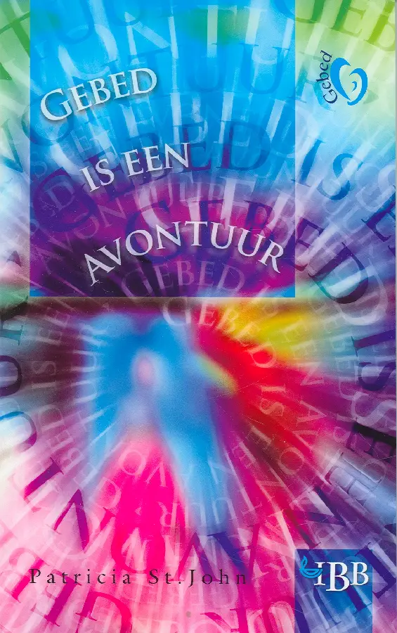 GEBED IS EEN AVONTUUR