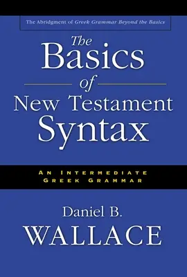 BASIC OF NEW TESTAMENT SYNTAX
