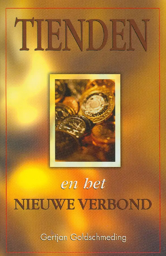 TIENDEN EN HET NIEUWE VERBOND