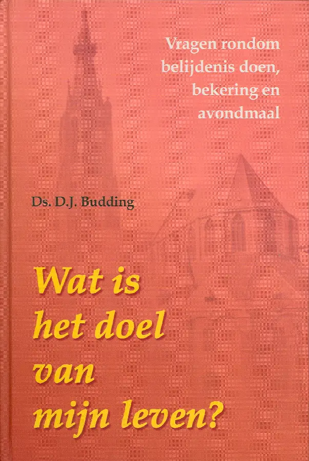 WAT IS HET DOEL VAN MIJN LEVEN