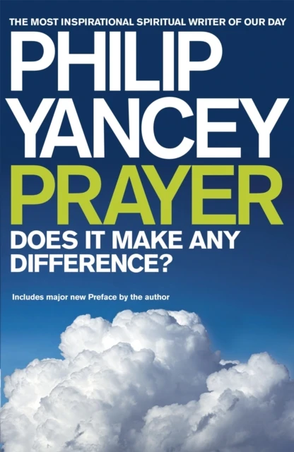 PRAYER: DOES IT MAKE ANY DIFFERENCE?