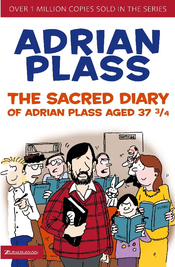 SACRED DIARY OF ADRIAN PLASS AGED 37 3/4