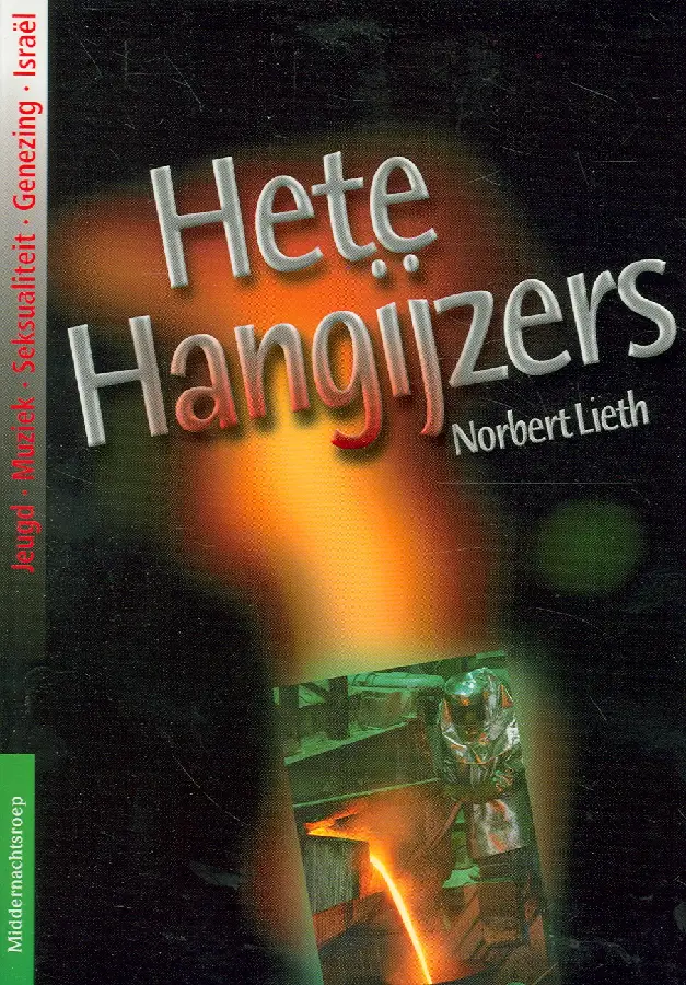 HETE HANGIJZERS