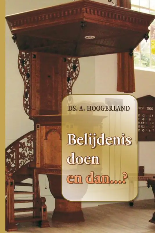 BELYDENIS DOEN EN DAN