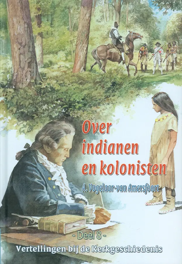 VERTELLINGEN 8 OVER INDIANEN EN KOLONIST