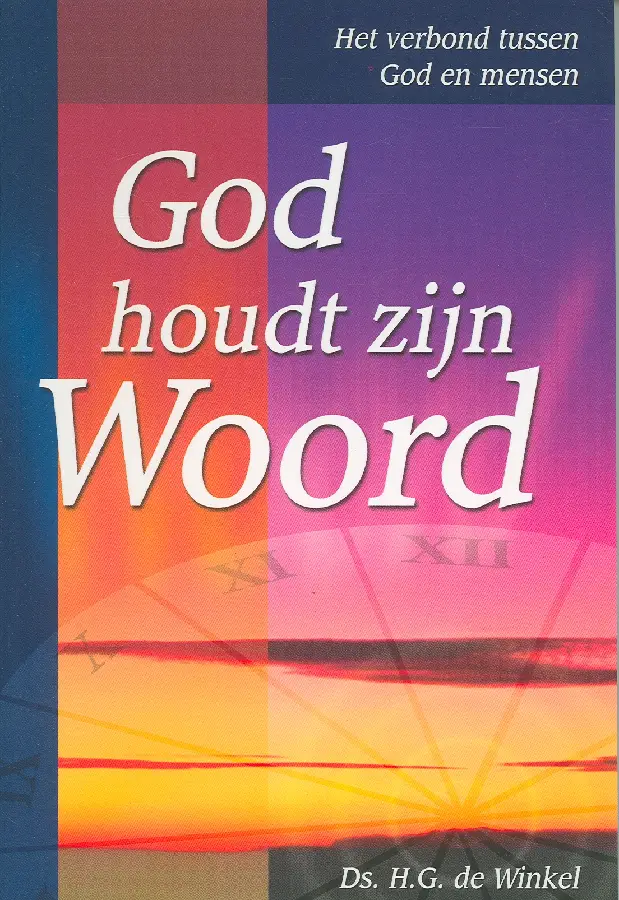 GOD HOUDT ZIJN WOORD