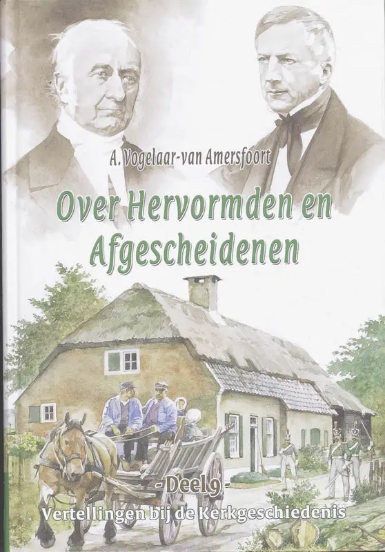VERTELLINGEN 9 HERVORMDEN & AFGESCHEIDEN