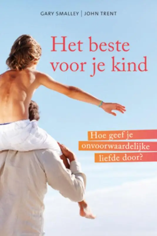 HET BESTE VOOR JE KIND