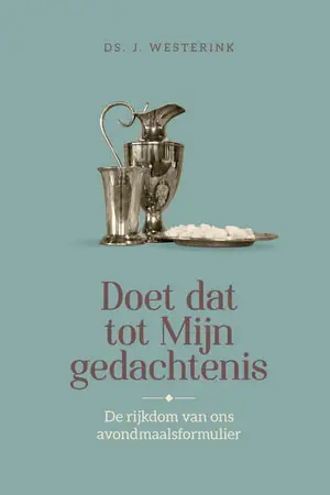 DOET DAT TOT MIJN GEDACHTENIS