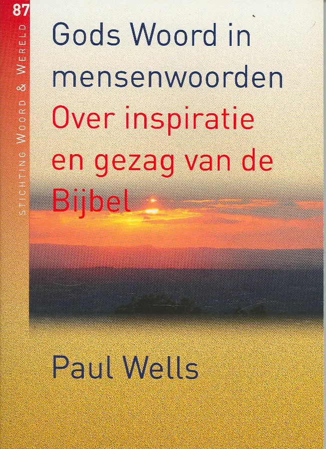 GODS WOORD IN MENSENWOORDEN 87