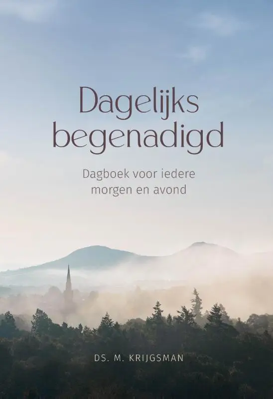 Dagelijks begenadigd