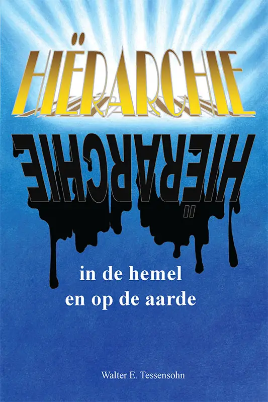 HIERARCHIE IN DE HEMEL EN OP DE AARDE
