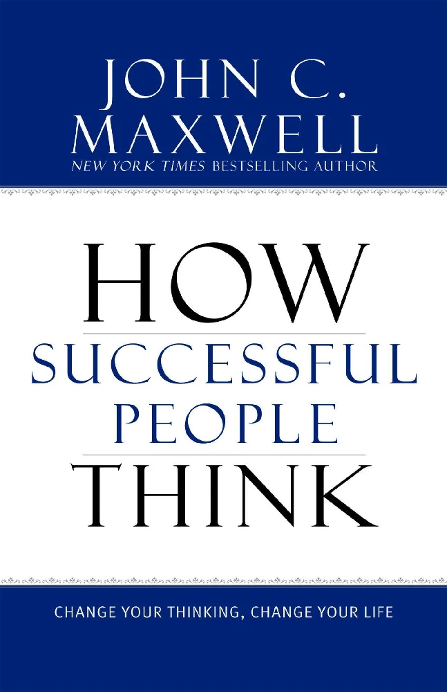 HOW SUCCESFUL PEOPLE THINK