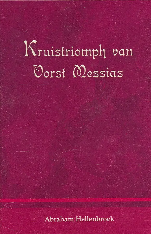 KRUISTRIOMPH VAN VORST MESSIAS