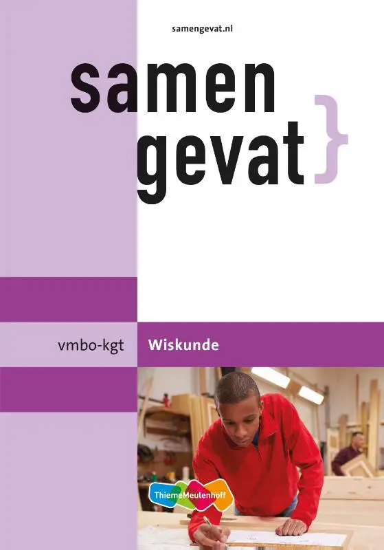 Samengevat / vmbo-gt/mavo Wiskunde
