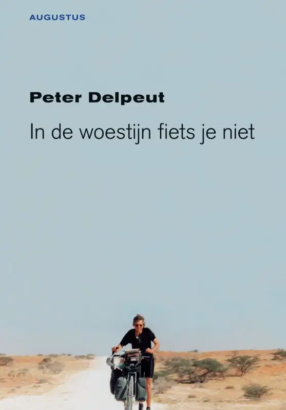 IN DE WOESTIJN FIETS JE NIET