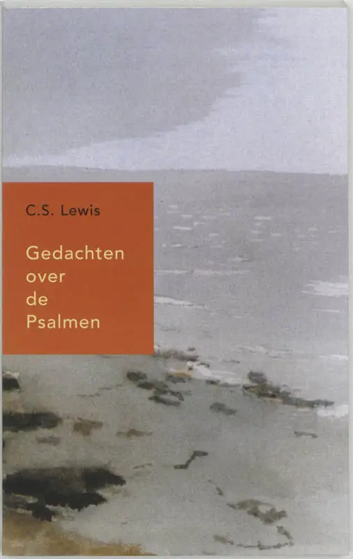 GEDACHTEN OVER DE PSALMEN