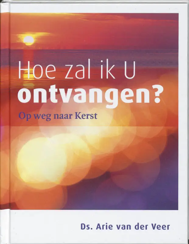 HOE ZAL IK U ONTVANGEN