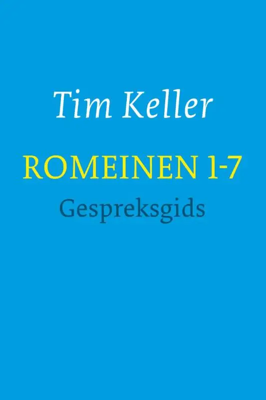 Romeinen 1-7 / gespreksgids