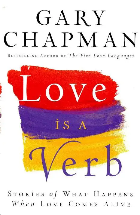 LOVE IS A VERB