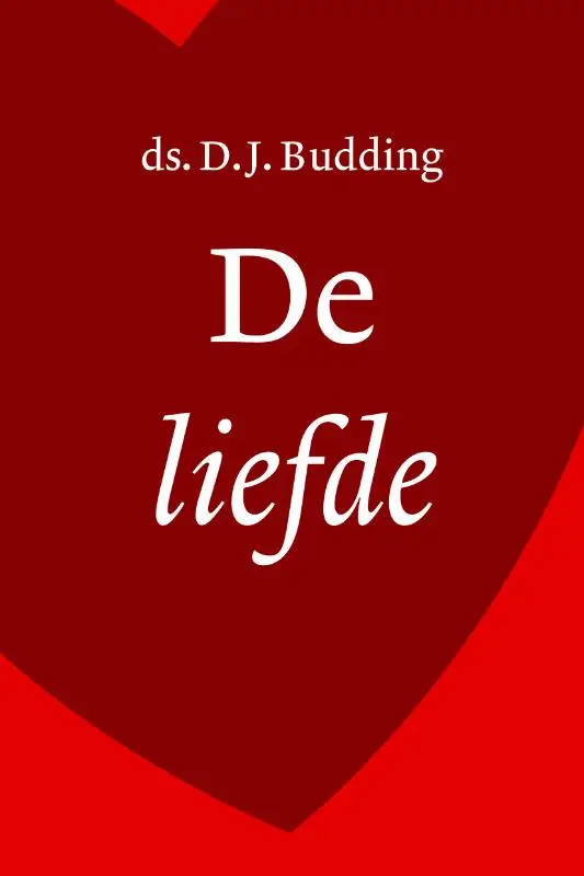 DE LIEFDE