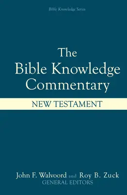 BIBLE KNOWLEDGE COMM. - NEW TESTAMENT