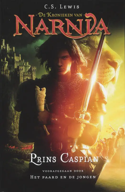 KRONIEKEN VAN NARNIA PRINS CASPIAN