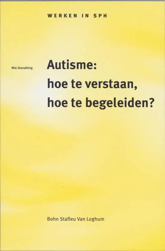 AUTISME: HOE TE VERS
