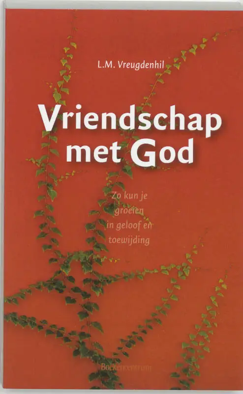 VRIENDSCHAP MET GOD