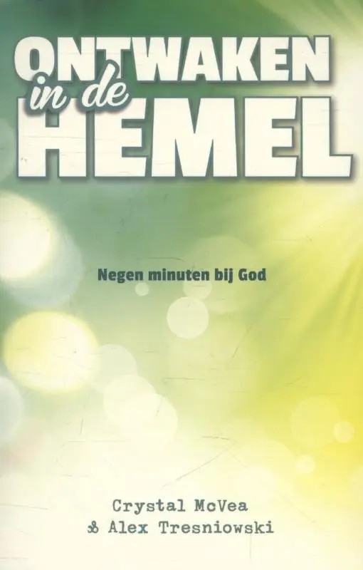 ONTWAKEN IN DE HEMEL