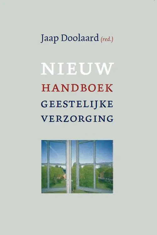 Nieuw handboek geestelijke verzorging in