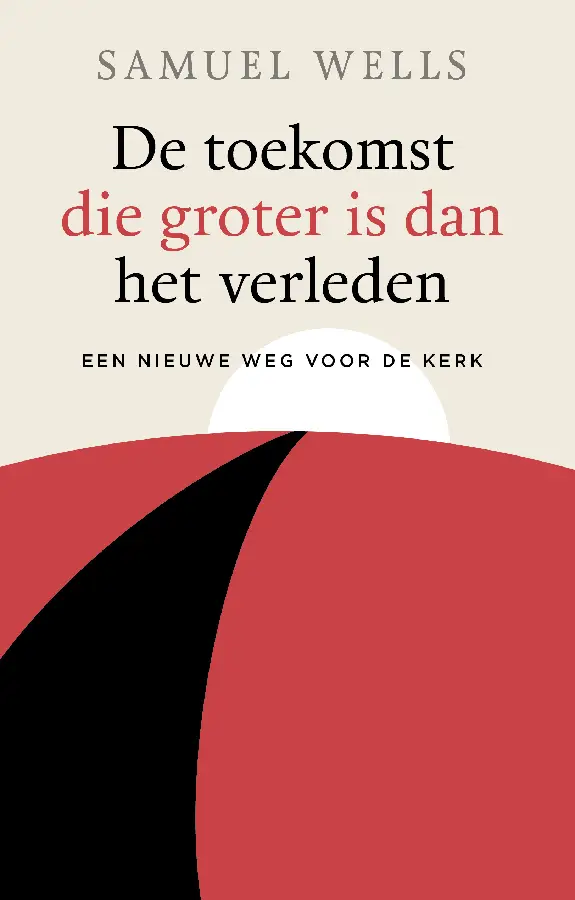 De toekomst die groter is dan het verled
