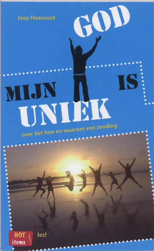 MIJN GOD IS UNIEK! / DRUK 1
