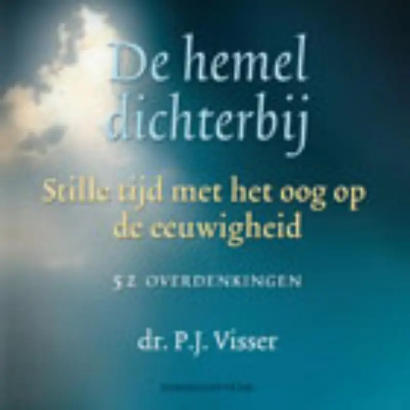 HEMEL DICHTERBIJ (GROOTLETTER ED.) /