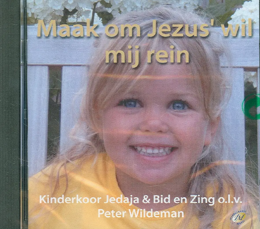 maak om Jezus wil mij rein